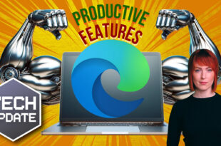 Be more productive with these Microsoft Edge features