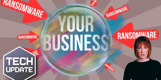 Ransomware threats are surging – here’s how to protect your business